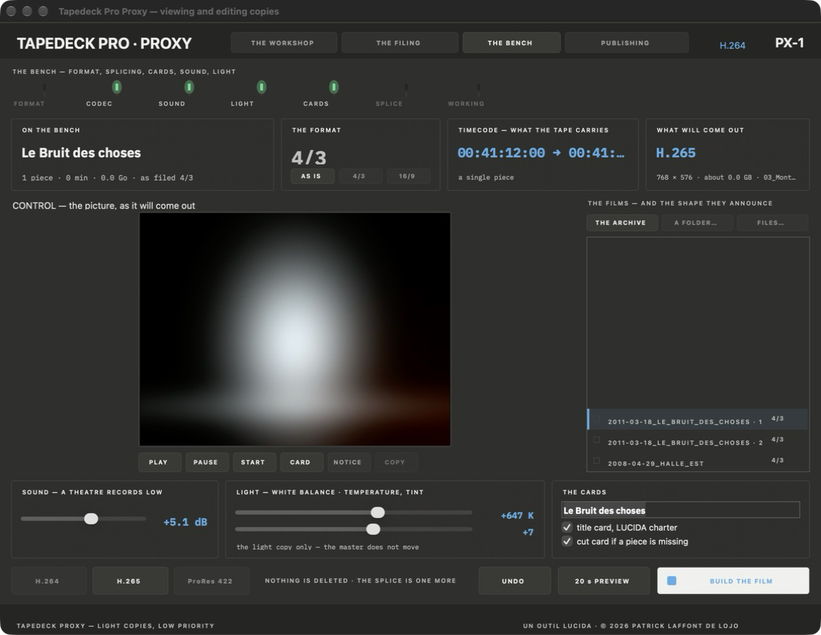 Tapedeck Pro Proxy — the bench